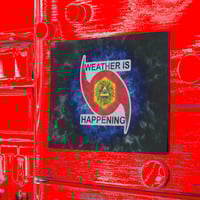 Image 13 of THE WEATHER IS HAPPENING POST IT NOTES