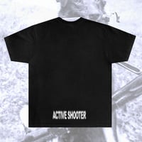 Image 2 of ACTIVE SHOOTER OFFICIAL SHIRT
