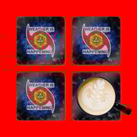 Image 3 of THE WEATHER IS HAPPENING COASTER SET