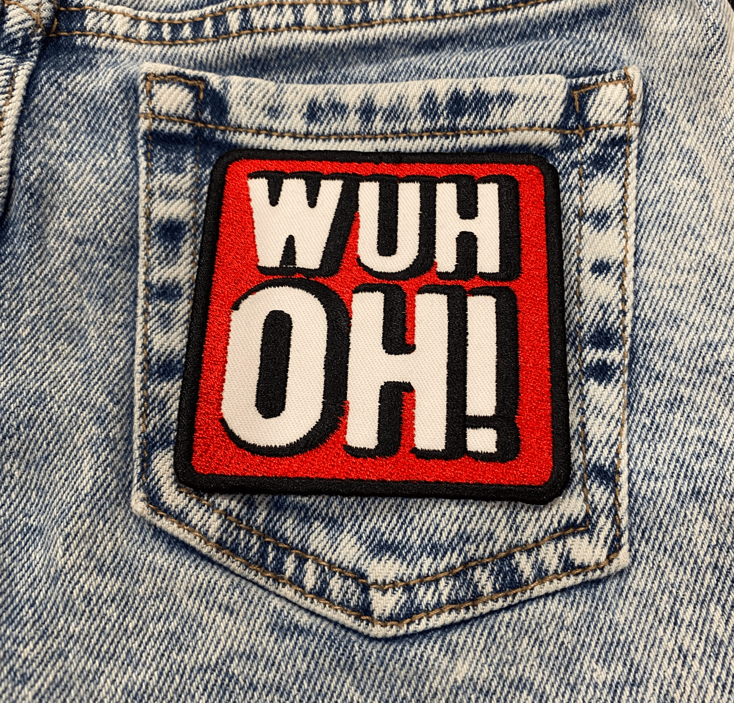 Image of Wuh oh! Embroidered Patch