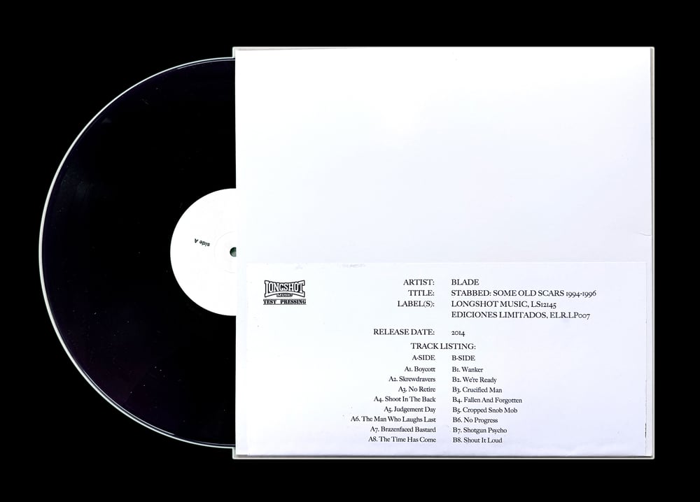 BLADE - 'Stabbed: Some Old Scars 1994-1996' 12" LP TEST PRESSING