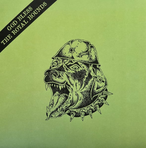 Image of The Royal Hounds  – God Bless The Royal Hounds