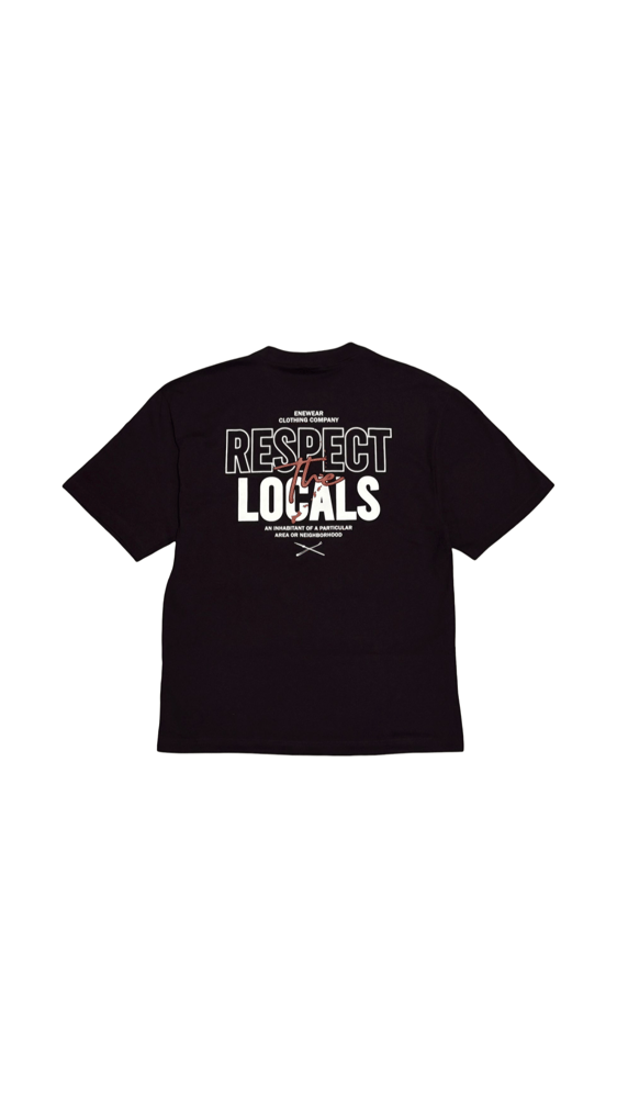 Image of RESPECT THE LOCALS (Adult T-shirt)