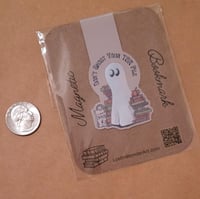 Image 3 of Magnetic Bookmark--Don't Ghost Your TBR Pile