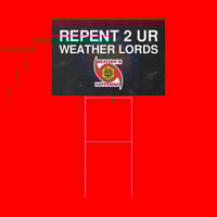 Image 3 of THE WEATHER IS HAPPENING PLASTIC YARD SIGN