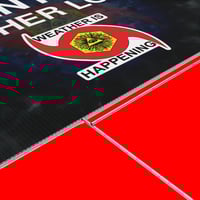 Image 4 of THE WEATHER IS HAPPENING PLASTIC YARD SIGN