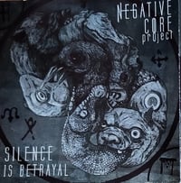 Image 1 of Negative Core Project – Silence Is Betrayal