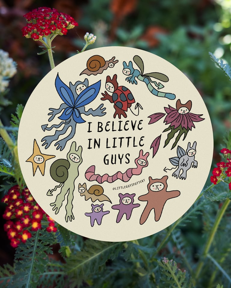 I Believe in Little Guys Round Sticker