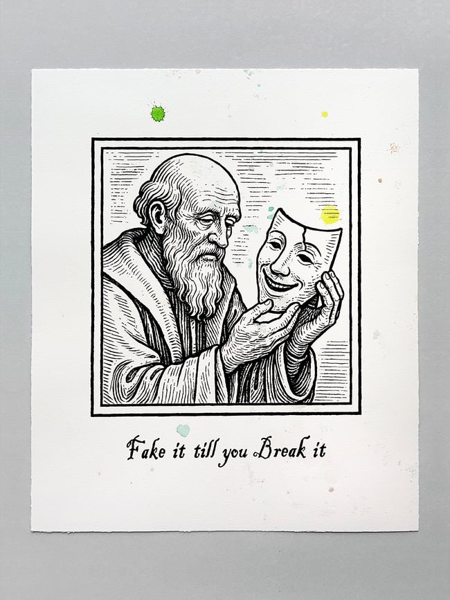 Fake It Till You Break It