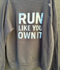 Image 1 of Run Like You Own It Hoodie