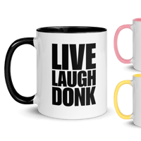 Image 1 of LIVE LAUGH DONK Mug (Various Colours)