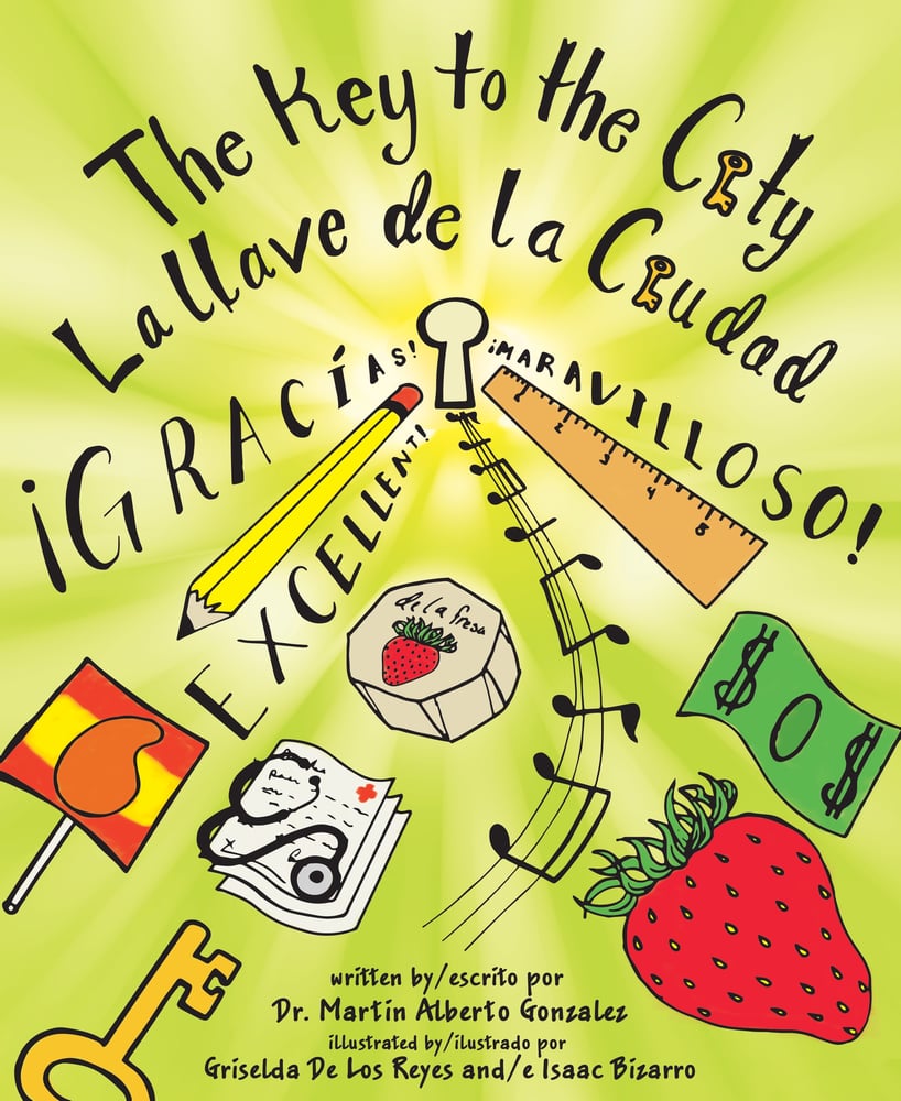 Image of The Key to the City / La Llave de la Ciudad