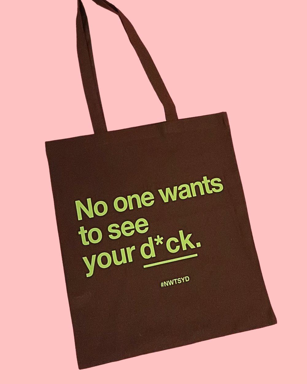 Image of No One Wants To See Your D*ck Tote Bag - Slate Grey