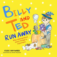BILLY & TED RUN AWAY - Hard Cover
