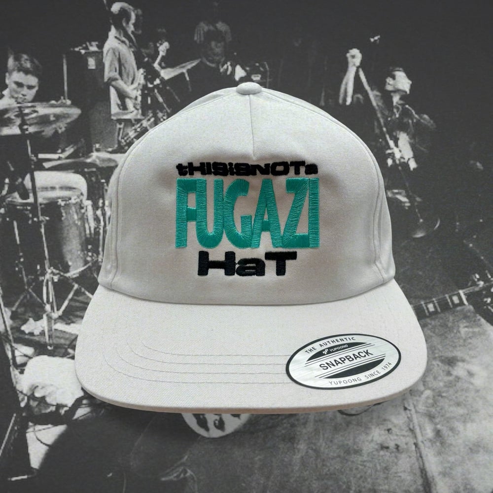 NOT A FUGAZI HAT - WHITE