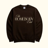 Image 1 of The Homebody Club Sweatshirt