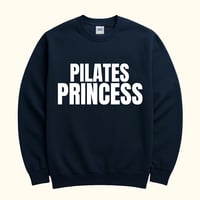 Pilates Princess Sweatshirt