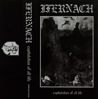 Ifernach – Capitulation Of All Life CS