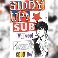 GIDDY UP WOLFWOOD! Zine