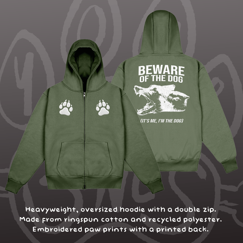 Image of BEWARE OF THE DOG - Heavyweight Zip-up Hoodie