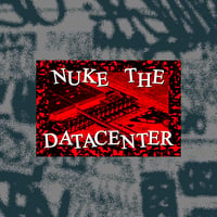 Image 2 of NUKE THE DATACENTER