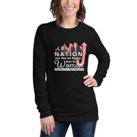 Image 1 of A Nation Can Rise No Higher than Its Woman - Long Sleeve