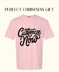 Image 1 of Custom Tshirt