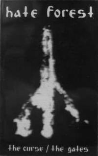 Hate Forest - The Curse / The Gates CS