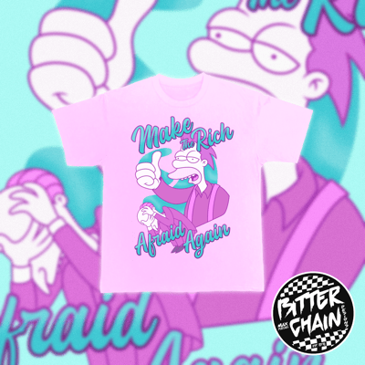 Image of Make The Rich Afraid Again