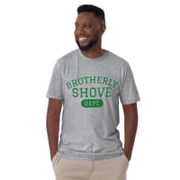 Image 7 of Brotherly Shove Short-Sleeve Unisex T-Shirt