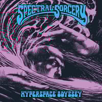 Image 1 of Spectral Sorcery "Hyperspace Odyssey" LP