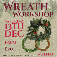Festive Wreath Making Workshop