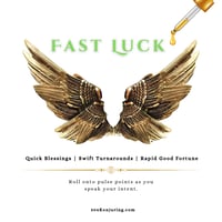 Fast Luck (Quick Blessings | Swift Turnarounds | Rapid Good Fortune)