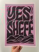 Image of ‘YES, SHEFF’ A3 Pink Print.