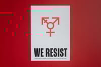 Image 1 of WE RESIST Trans+ Rights Poster