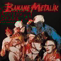Image 1 of Banane Metalik '' Sex, Blood And Gore'N'Roll '' LP