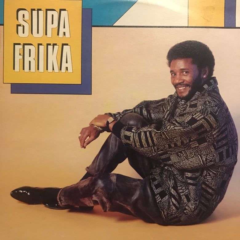 Image of Supa Frika - You Can Make it Work