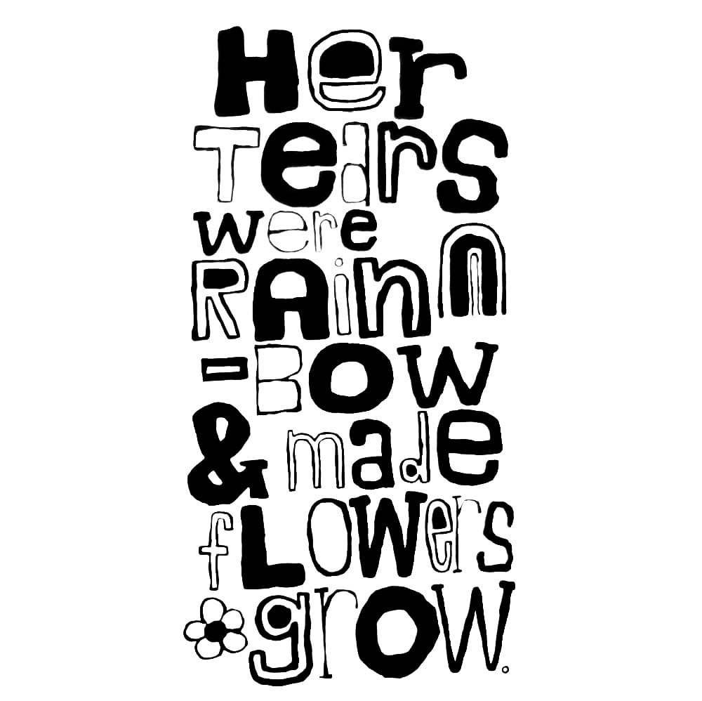 Image of hER tEARs WeRE RAiNbOW & MAdE fLOWeRS gROW. - 15" X 30" CANVAS