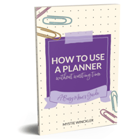 How to Use a Planner Without Wasting Time: A Busy Mom's Guide