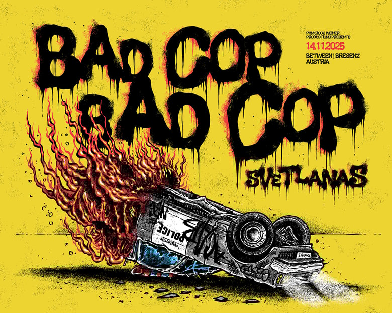 Image of Bad Cop Bad Cop / Svetlanass - Gigposter 14/11/25