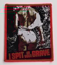 I Spit On Your Grave Patch