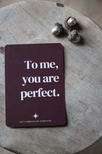 Image 1 of TO ME, YOU ARE PERFECT.