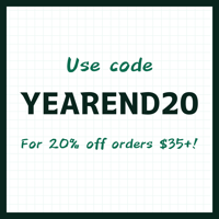 YEAREND20 for 20% off orders $35+!