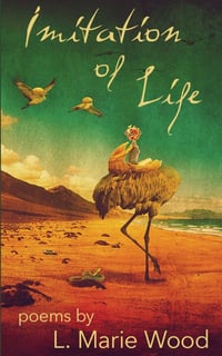 Imitation of Life by L. Marie Wood ~ Signed Paperback