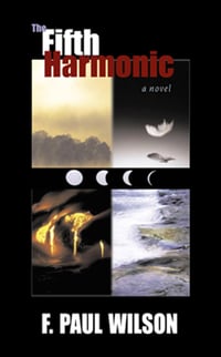The Fifth Harmonic by F. Paul Wilson - Trade Hardcover