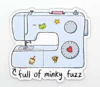 Full of Minky Fuzz Sticker