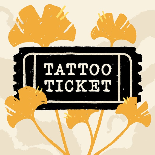 Tattoo Ticket