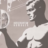 *PRE-ORDER* Konservatiw - Homogen LP (Unrest Productions)