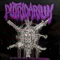 PUTRIDARIUM - An Exploration Of Burial Perversions CD