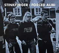 *PRE-ORDER* Stinkfinger - Forced Alibi CD (Freak Animal)